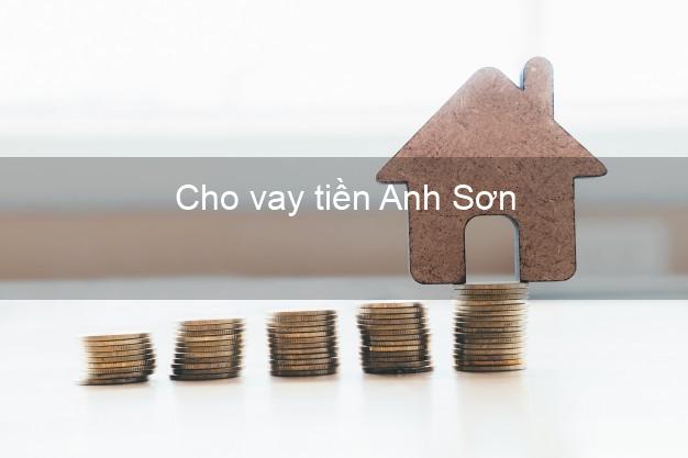 Cho vay tiền Anh Sơn Nghệ An