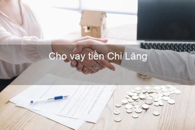 Cho vay tiền Chi Lăng Lạng Sơn