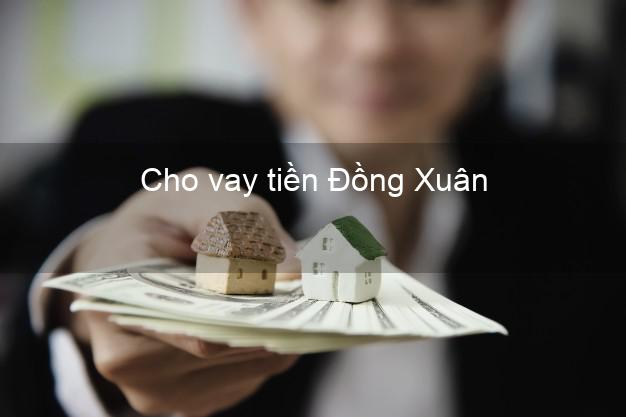 Cho vay tiền Đồng Xuân Phú Yên