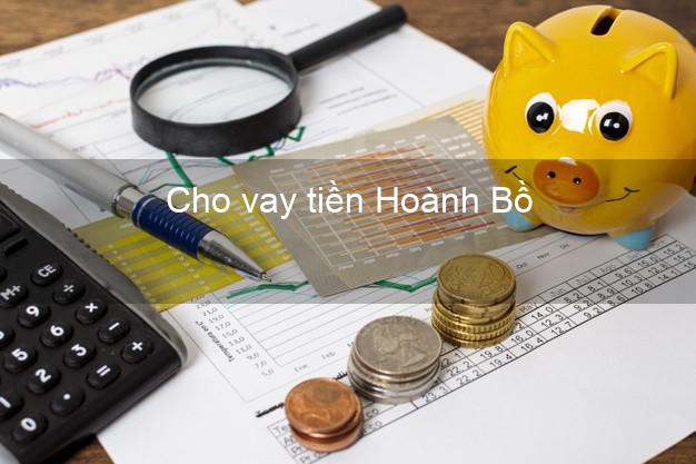 Cho vay tiền Hoành Bồ Quảng Ninh
