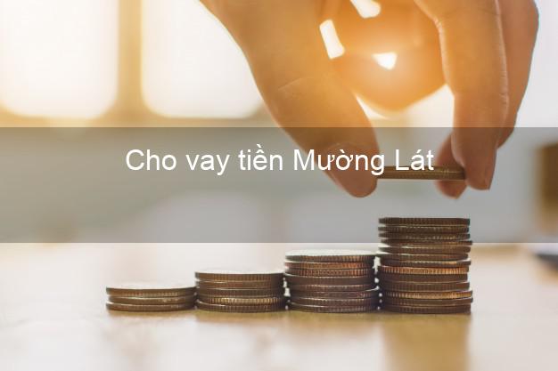 Cho vay tiền Mường Lát Thanh Hóa