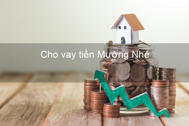 Cho vay tiền Mường Nhé Điện Biên