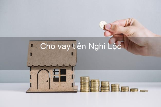 Cho vay tiền Nghi Lộc Nghệ An