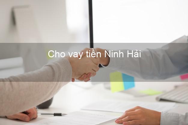 Cho vay tiền Ninh Hải Ninh Thuận