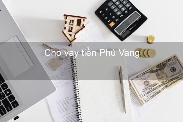 Cho vay tiền Phú Vang Thừa Thiên Huế