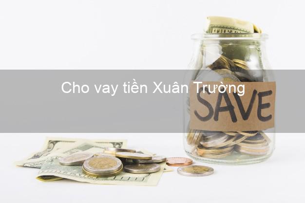 Cho vay tiền Xuân Trường Nam Định